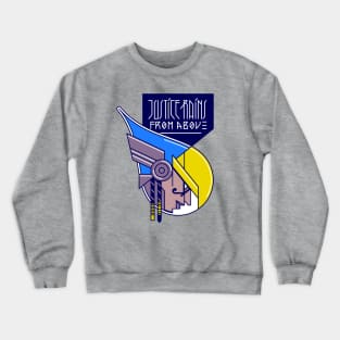 Justice Rains From Above Crewneck Sweatshirt